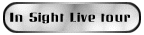 In Sight Live tour